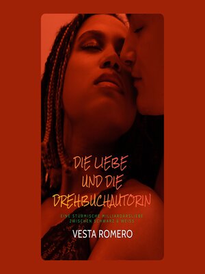 cover image of Die Liebe Und Die Drehbuchautorin